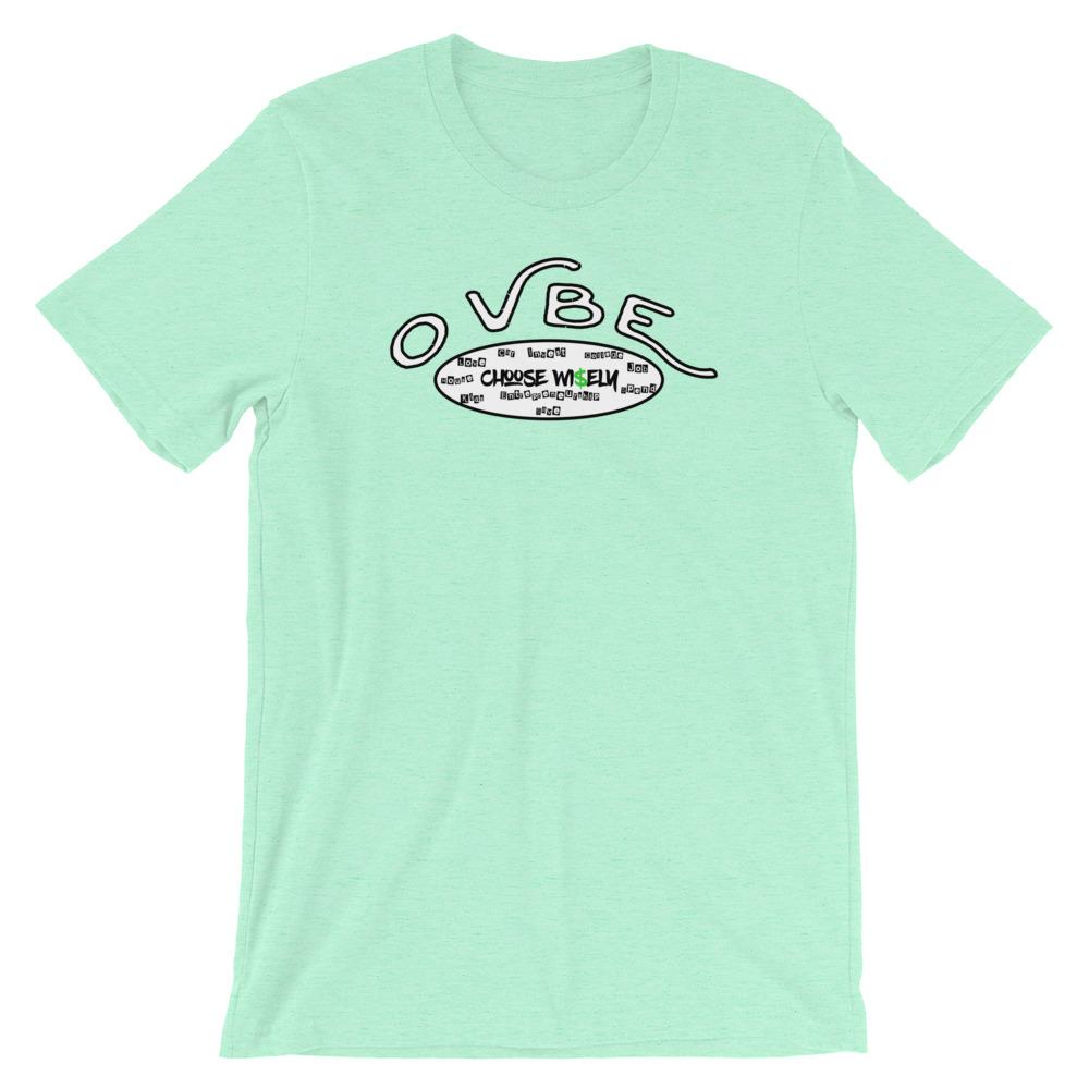 OVBE Choose Wi$ely Women's T-Shirt (Heather Mint)