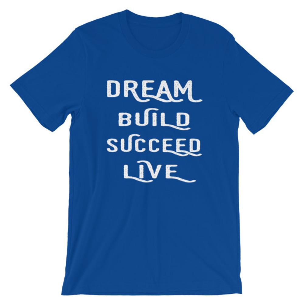 True Royal Dream, Build, Succeed, Live Women’s T-Shirt 