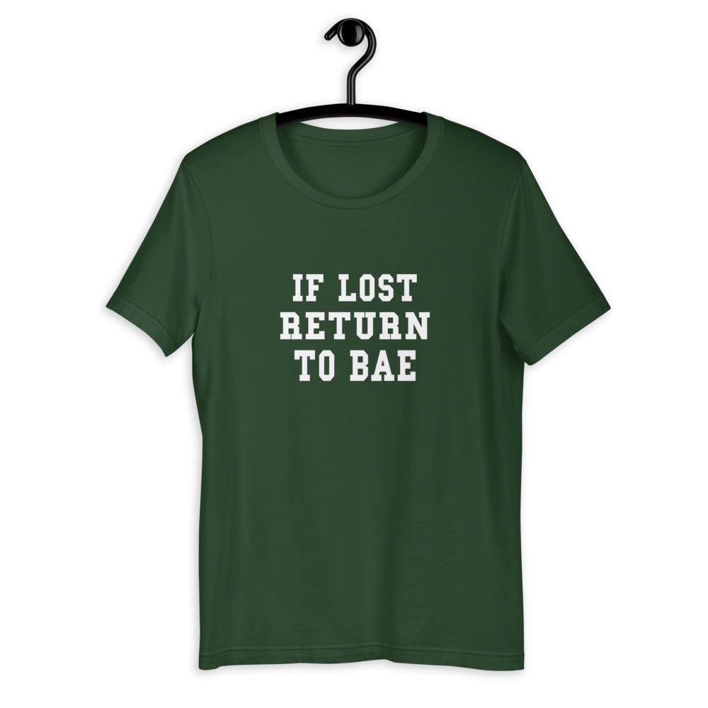 If Lost Return To Bae Couples T-Shirt (Forest Green)