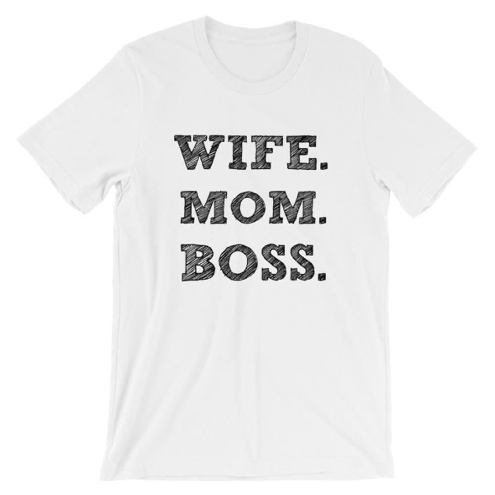Wife, Mom, Boss Women's T-Shirt (White)